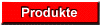 Produkte